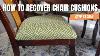 How To Recover Chair Cushions Diy Reupholster Dining Chair Cushions